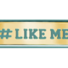 NOMINATION - #ME ref. 131000/012 #LIKE ME